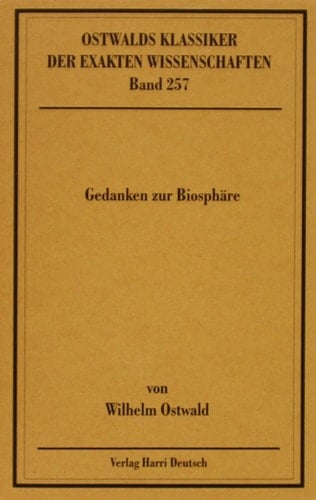 Gedanken zur Biosphäre sechs Essays (1903 - 1931)