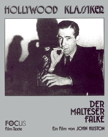 Der Malteser Falke (Die Spur des Falken) ; ein Film von John Huston