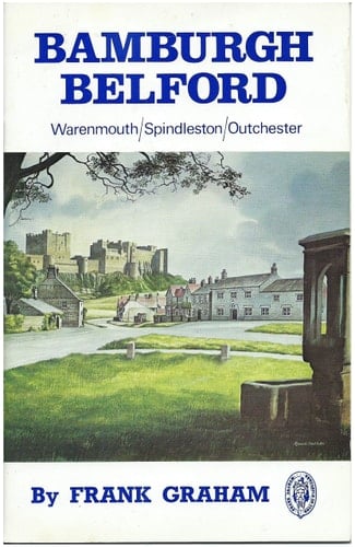 Bamburgh and Belford Including Warenmouth, Spindleston and Outchester