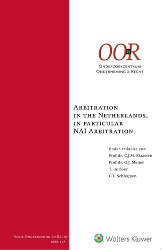 Arbitration in the Netherlands, in Particular NAI Arbitration