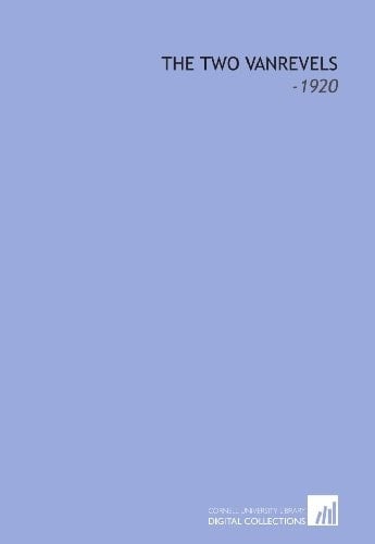 The Two Vanrevels: -1920