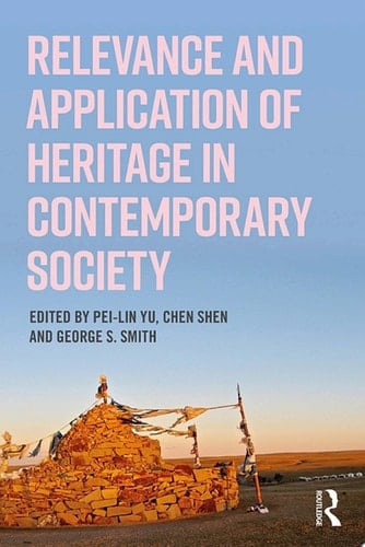 Relevance and Application of Heritage in Contemporary Society