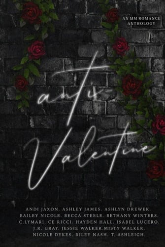 Anti-Valentine: An MM Romance Anthology