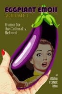 Eggplant Emoji Volume 1 Humor for the Culturally Refined