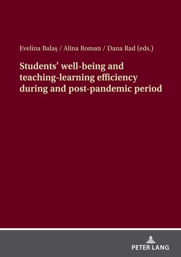 Students' Well-being and Teaching-learning Efficiency During and Post-pandemic Period