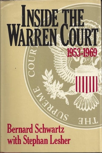 Inside the Warren Court, 1953-69