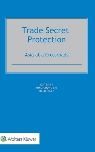 Trade Secret Protection Asia at a Crossroads