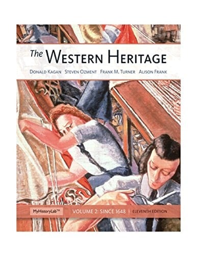 The Western Heritage: Volume 2 (11th Edition)