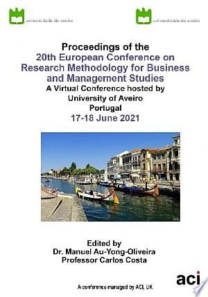 ECRM 2021 20th European Conference on Research Methods in Business and Management