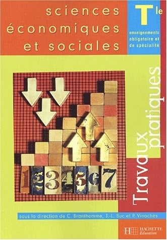 Sciences économiques et sociales, terminale travaux pratiques