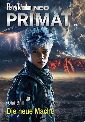 Perry Rhodan Neo 330: Die neue Macht Staffel: Primat