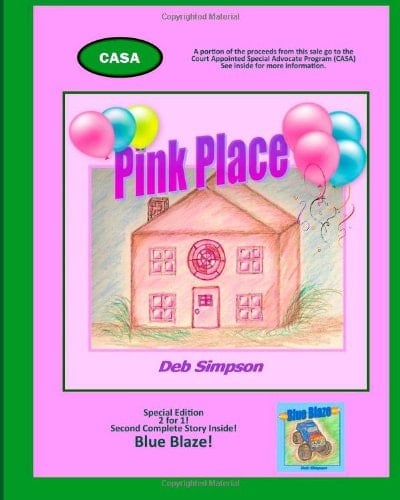 Pink Place A Lyrical Journey to the Safe Place and Inner Drive Deep Inside Every Child!