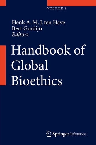 Handbook of Global Bioethics