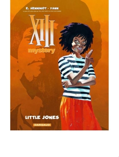 XIII Mystery - Tome 3 - Little Jones