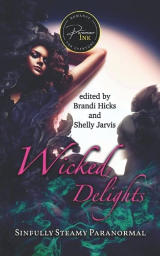 Wicked Delights: Sinfully Steamy Paranormal