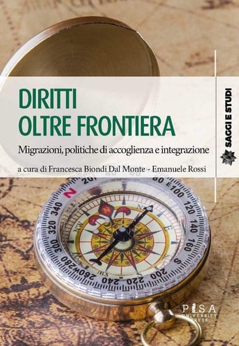 Diritti oltre frontiera migrazioni, politiche di accoglienza e integrazione