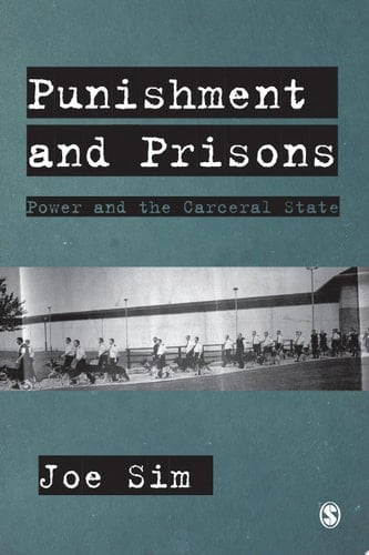 Punishment and Prisons Power and the Carceral State