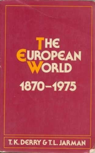 The European World, 1870-1975