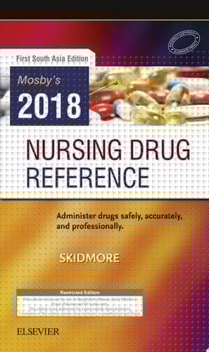 Mosby's 2018 Nursing Drug Reference: First South Asia Edition-E-Book Mosby's 2018 Nursing Drug Reference: First South Asia Edition-E-Book