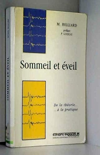 Sommeil et éveil physiologie et pathologie