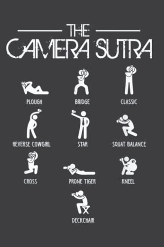 Photographer Gifts - the Camera Sutra - Photography Gift: Wide Ruled Line Paper, 120 Pages, 6 x 9 Inches, Lined Notebook Journal for Work, School and College Supplies