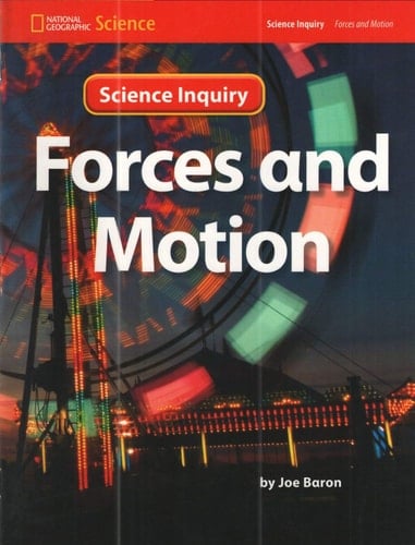National Geographic Science 1-2 (Physical Science: Forces and Motion): Science Inquiry Book