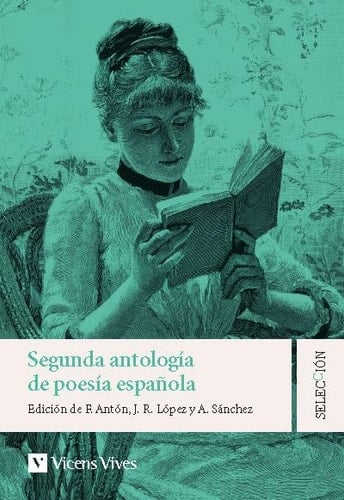 Segunda antología de poesía española selección