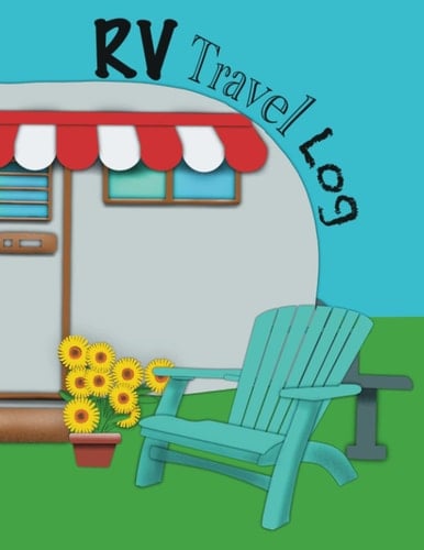 RV Travel Log: Travel Journal and Camping Notebook