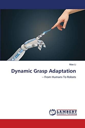 Dynamic Grasp Adaptation
