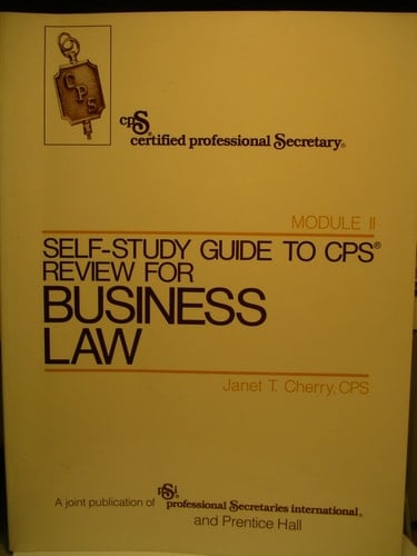 Self Study Guide to CPS Review for Business Law
