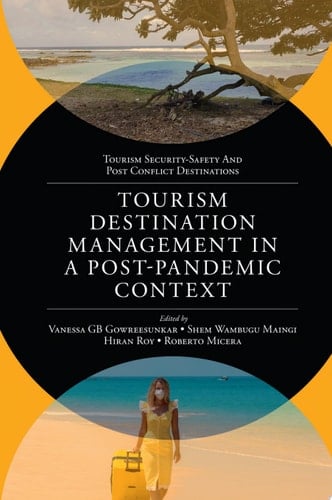 Tourism Destination Management in a Post-Pandemic Context