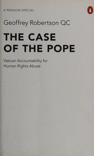 The Case of the Pope Vatican Accountability for Human Rights Abuse