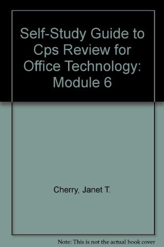 Self-Study Guide to CPS Review for Office Technology