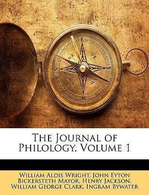 The Journal of Philology, Volume 1