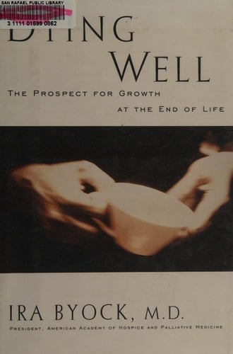Dying Well The Prospect for Growth at the End of Life