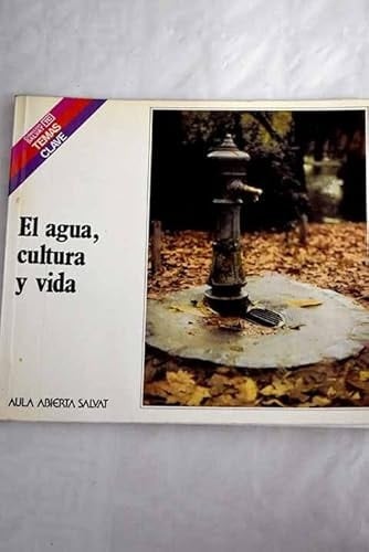 El agua, cultura y vida