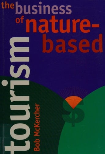 The business of nature-based tourism.