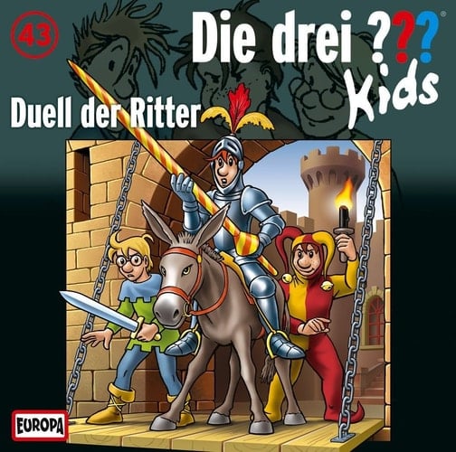 Die drei ??? Kids 43. Duell der Ritter (drei Fragezeichen)