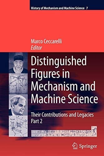 Distinguished Figures in Mechanism and Machine Science Their Contributions and Legacies, Part 2
