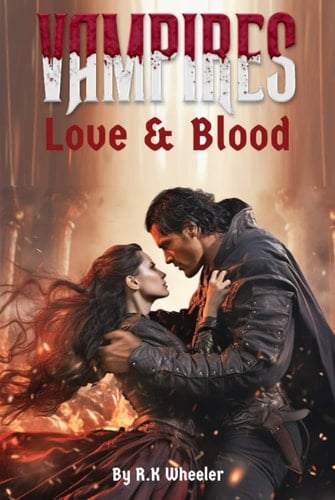 Vampires: Love & Blood: Book 2