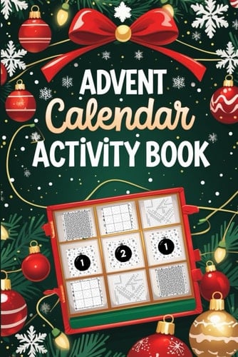 Advent Calendar Activity Book: A fun Christmas gift for adults with 24 days of puzzles, riddles, and brain teasers to solve