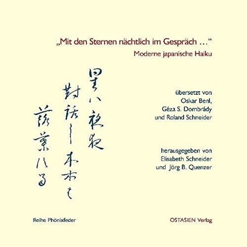 "Mit den Sternen nächtlich im Gespräch ..." moderne japanische Haiku