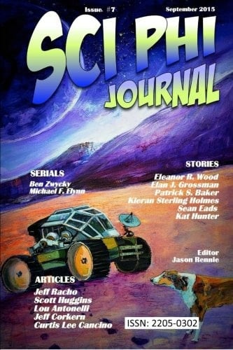 Sci Phi Journal #7: September 2015 The Journal of Science Fiction and Philosophy