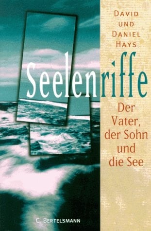 Seelenriffe der Vater, der Sohn und die See