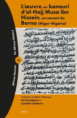 L’œuvre en kanouri d'al-Hajj Musa ibn Hissein, un savant du Borno (Niger-Nigéria)