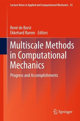 Multiscale Methods in Computational Mechanics Progress and Accomplishments