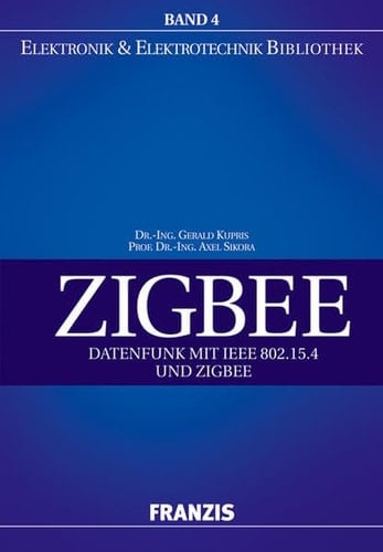 ZigBee Datenfunk mit IEEE 802.15.4 und ZigBee