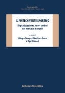 Il fintech veste sportivo. Digitalizzazione, nuovi confini del mercato e delle regole