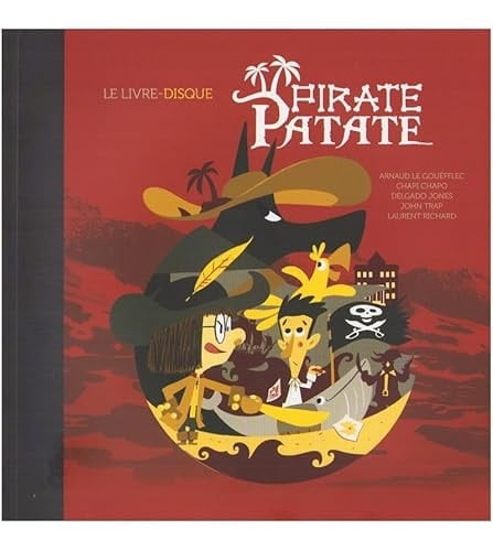 Pirate Patate Le Livre-disque