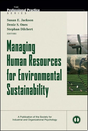 Managing Human Resources for Environmental Sustainability